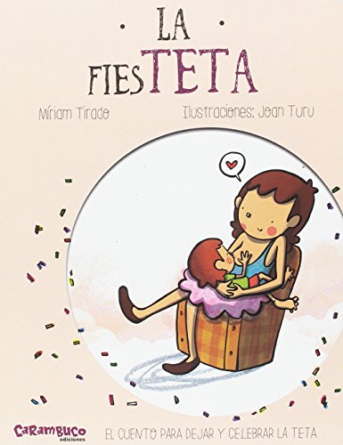 La fiesteta (Calita, Band 1) von Carambuco Ediciones