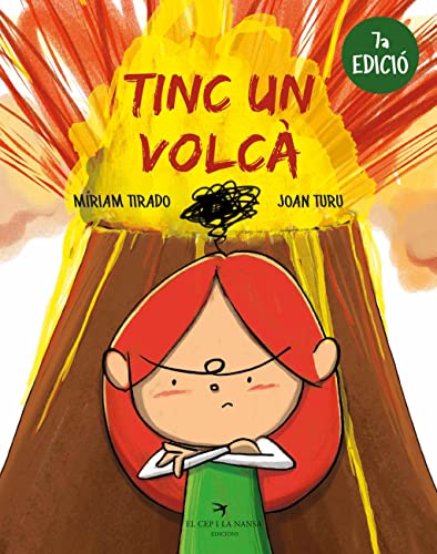 Tinc un volcà (2a edició) (Caleta, Band 4) von El Cep i la Nansa edicions