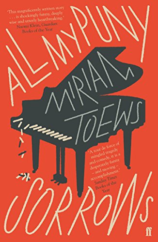 All My Puny Sorrows: Miriam Toews