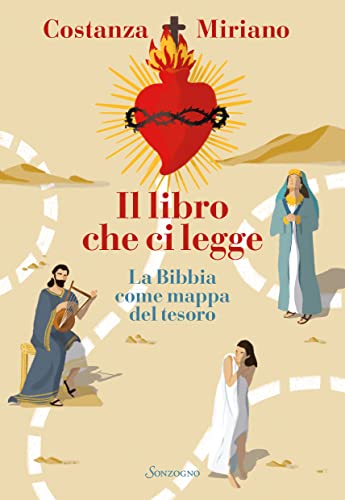 Il libro che ci legge. La Bibbia come mappa del tesoro Il libro che ci legge. La Bibbia come mappa del tesoro von Sonzogno
