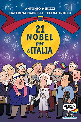 21 nobel per l'Italia (Il battello a vapore. Graphic novel) von Piemme