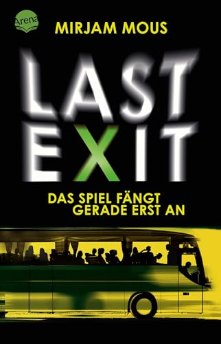 Last Exit: Das Spiel fängt gerade erst an