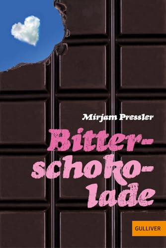 Bitterschokolade: Roman von Beltz