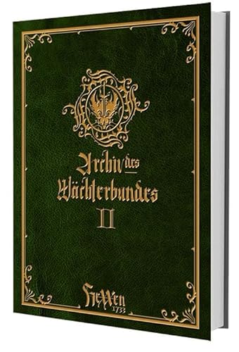 HeXXen 1733: Archiv des Wächterbundes II