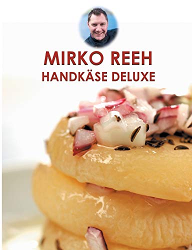 Handkäse Deluxe: Leckere Rezepte rund um den Handkäse