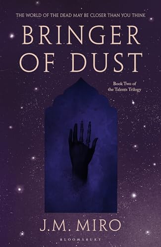 Bringer of Dust: The spellbinding second book in the internationally bestselling Talents Trilogy (The Talents Trilogy)