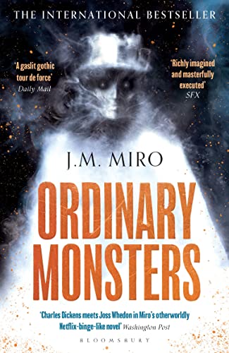 Ordinary Monsters: The dark and dazzling Sunday Times bestseller and first book in the Talents Trilogy von Bloomsbury