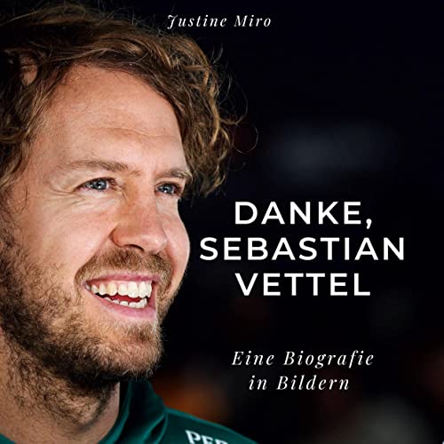 Danke, Sebastian Vettel: Danke, Sebastian Vettel von 27Amigos