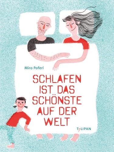 Schlafen ist das Schönste auf der Welt