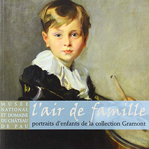 l'air de famille,portraits d'enfants de la collection gramont von RMN