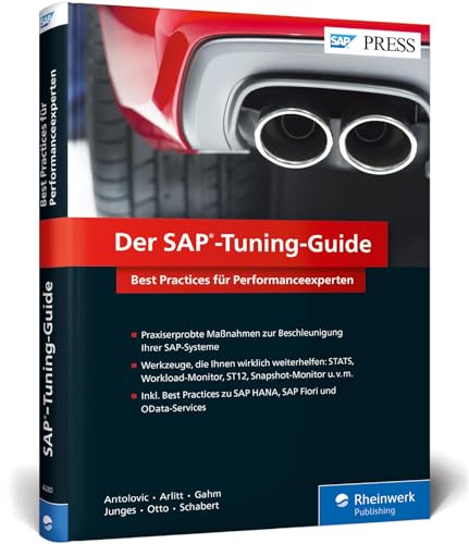 Der SAP-Tuning-Guide: Profi-Tipps zur Performanceoptimierung (SAP PRESS) von Rheinwerk Verlag GmbH