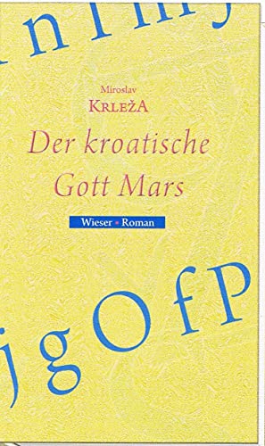 Der kroatische Gott Mars: Novellen von Wieser Verlag GmbH
