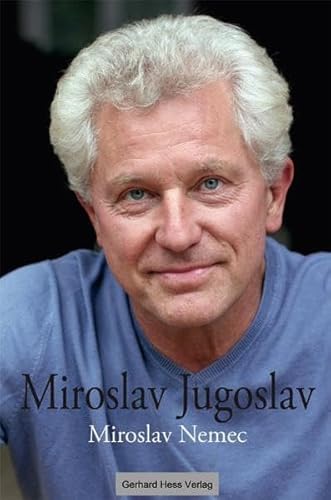 Miroslav - Jugoslav von Gerhard Hess Verlag e.K.