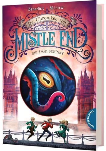 Die Chroniken von Mistle End 2: Die Jagd beginnt: Fantasy für Kinder ab 10, ein magisches Abenteuer in London und Schottland (2)