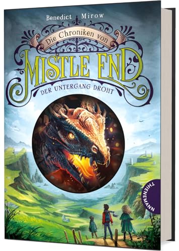 Die Chroniken von Mistle End 3: Der Untergang droht: Fantasy für Kinder, ein magisches Abenteuer in Schottland (3)