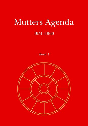 Mutters Agenda 1951-1960: Band 1 (Agenda der Supramentalen Aktion auf der Erde, Band 1) von Institut Fur Evolutionsforschung