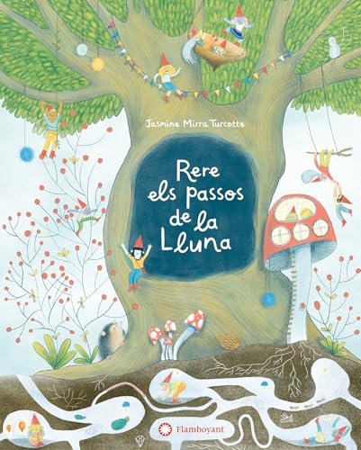 Rere els passos de la Lluna von Editorial Flamboyant, S.L.