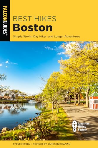 Best Hikes Boston: Simple Strolls, Day Hikes, and Longer Adventures (Falcon Guides Best Hikes) von Falcon Guides