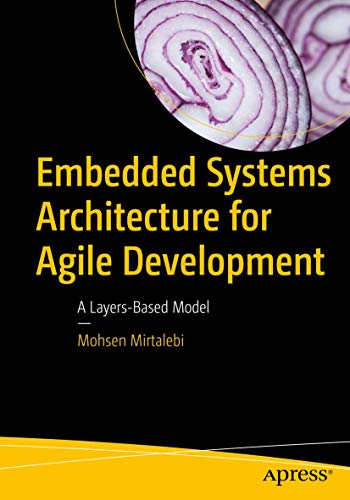 Embedded Systems Architecture for Agile Development: A Layers-Based Model