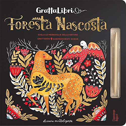 Foresta nascosta. Grattalibri