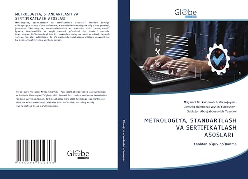 METR¿L¿GIYA, STANDARTLASH VA SERTIFIKATLASH ASOSLARI: fanidan o`quv qo`llanma von GlobeEdit