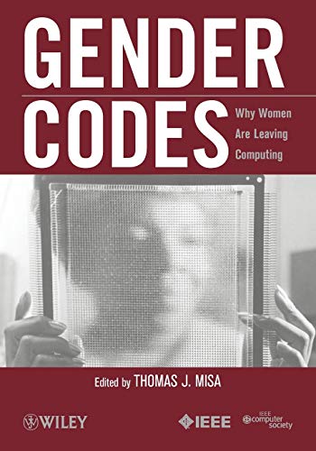 Gender Codes: Why Women Are Leaving Computing