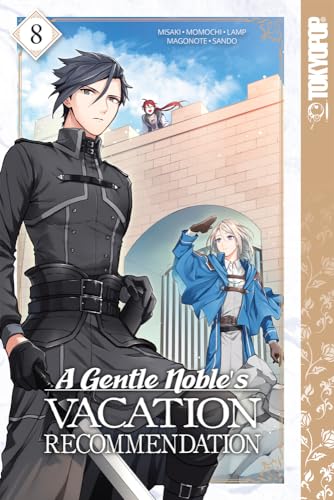 A Gentle Noble's Vacation Recommendation 8: Volume 8 A Gentle Noble's Vacation Recommendation 8: Volume 8