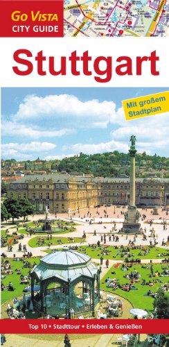 Stuttgart: Top 10, Stadttour, Erleben & Genießen