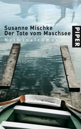 Der Tote vom Maschsee: Kriminalroman (Hannover-Krimis, Band 1)