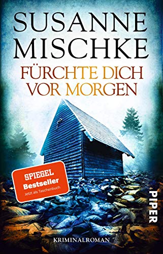 Fürchte dich vor morgen (Hannover-Krimis 10): Kriminalroman | Fesselnde Mörderjagd in der Prepper-Szene von PIPER