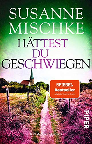 Hättest du geschwiegen (Hannover-Krimis 9): Kriminalroman von Piper Verlag GmbH