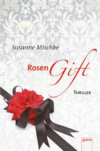 Rosengift: Thriller (Arena Thriller)