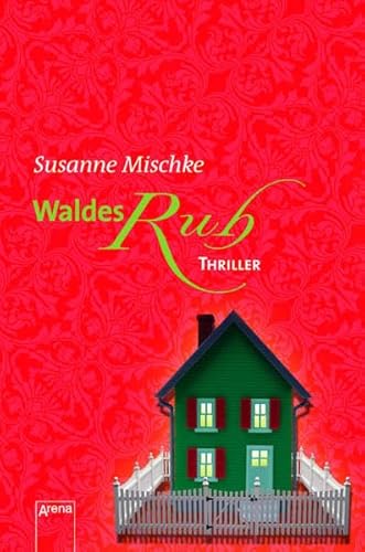 Waldesruh: Thriller (Arena Thriller)