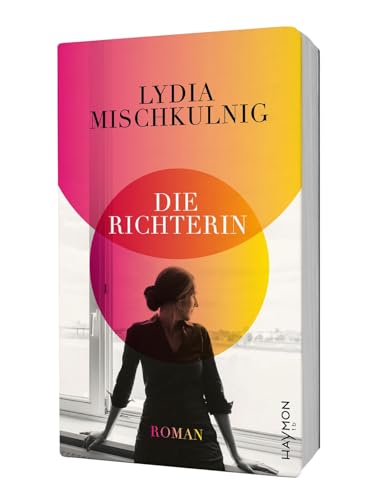 Die Richterin: Roman (HAYMON TASCHENBUCH) von Haymon Verlag