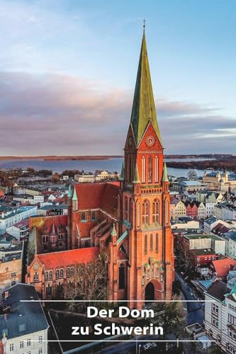 Der Dom zu Schwerin (DKV-Kunstführer)