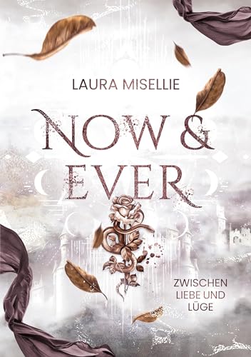 Now & Ever: Zwischen Liebe und Lüge von Book on Demand