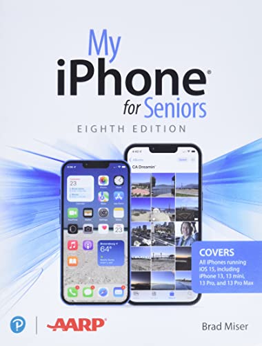 My iPhone for Seniors (covers all iPhone running iOS 15, including the new series 13 family): Covers All Iphones Running Ios 15, Including Iphone 13, 13 Mini, 13 Pro, and 13 Pro Max von Pearson International
