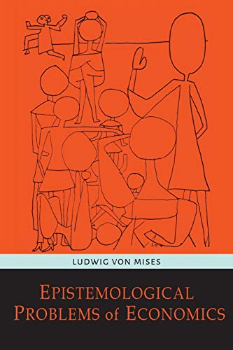 Epistemological Problems of Economics Epistemological Problems of Economics