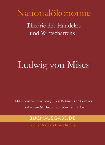 Nationalökonomie: Theorie des Handelns und Wirtschaftens Nationalökonomie: Theorie des Handelns und Wirtschaftens