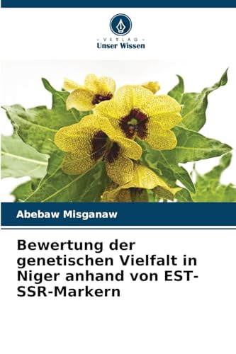 Bewertung der genetischen Vielfalt in Niger anhand von EST-SSR-Markern von Verlag Unser Wissen