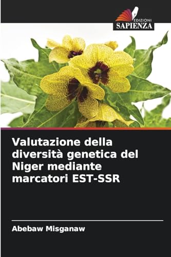 Valutazione della diversità genetica del Niger mediante marcatori EST-SSR von Edizioni Sapienza