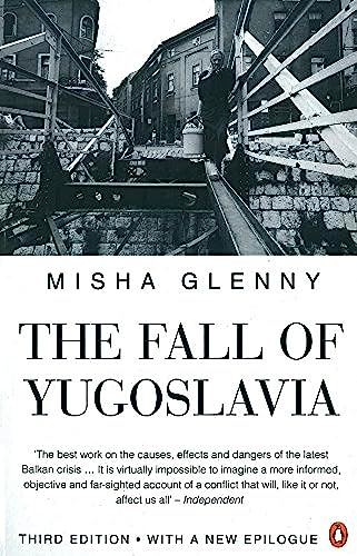 The Fall of Yugoslavia