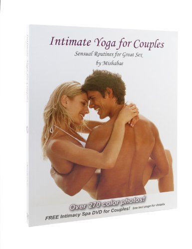 Intimate Yoga For Couples with 270 Color Photos & Free DVD