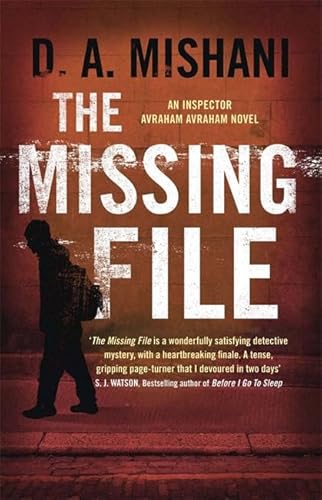 The Missing File: An Inspector Avraham Avraham Novel