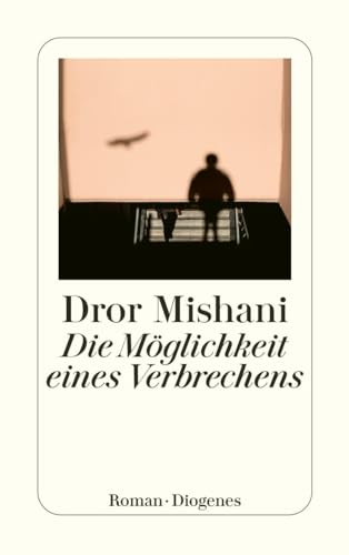 Die Möglichkeit eines Verbrechens (detebe) von Diogenes