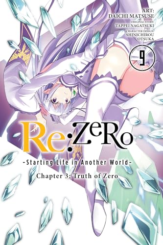 re:Zero Starting Life in Another World, Chapter 3: Truth of Zero, Vol. 9 (manga) (RE ZERO SLIAW CHAPTER 3 TRUTH ZERO GN) von Yen Press