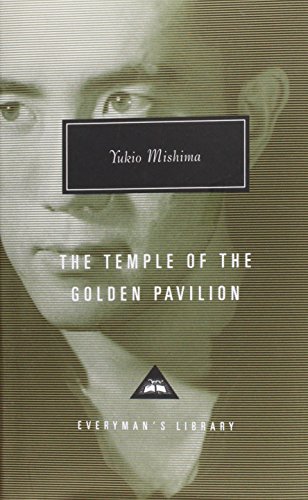 The temple of the golden pavilion: Yukio Mishima