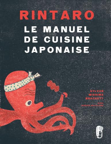 Rintaro le manuel de cuisine japonaise von FIRST