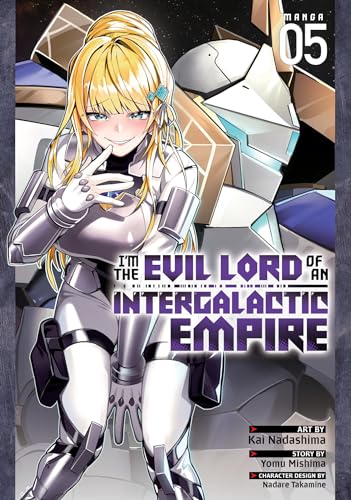 I’m the Evil Lord of an Intergalactic Empire! (Manga) Vol. 5 von Seven Seas