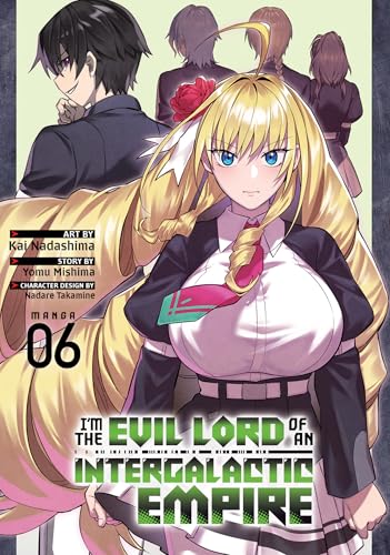 I’m the Evil Lord of an Intergalactic Empire! (Manga) Vol. 6 von Seven Seas